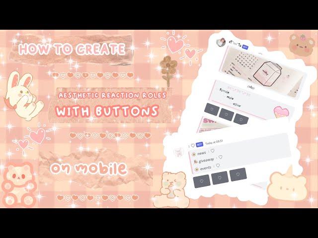  ₊˚⊹ how to create aesthetic reaction roles with buttons | discord tutorial  PINS = UPDATED VIDEO