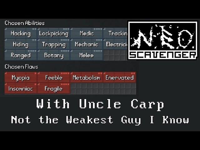 Not the Weakest Guy I Know - Let's Play NEO Scavenger with Uncle Carp