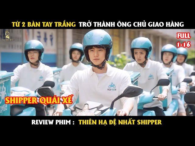 [Review Phim] Từ 2 bàn tay trắng trở thành ông chủ giao hàng