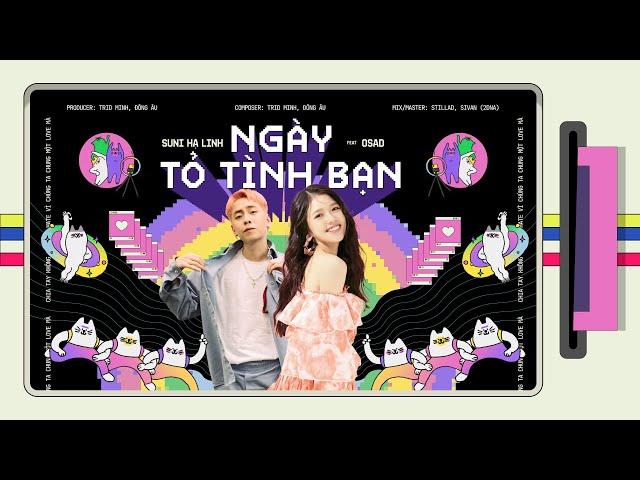 Ngày Tỏ Tình Bạn – Suni Hạ Linh x Osad x Z-Gang: End Game