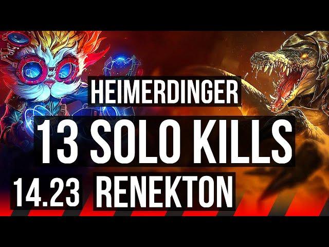 HEIMERDINGER vs RENEKTON (TOP) | 13 solo kills, 73k DMG, 500+ games | NA Grandmaster | 14.23