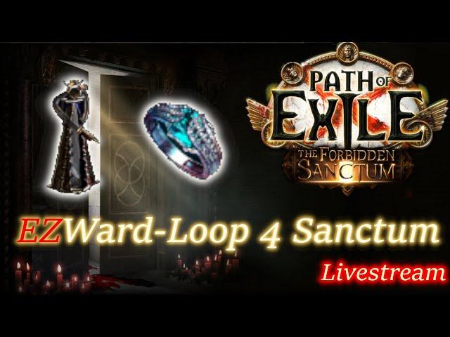 Easy Wardloop for Sanctum Strat, is it good? | Path of Exile 3.20 Live 12/21/2022