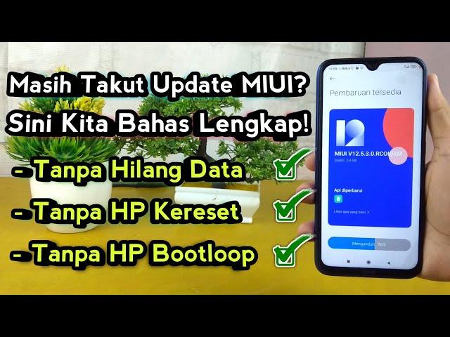 Cara Update MIUI Xiaomi Dengan Aman dan Lancar | Langkah Ke-3 Sering Bikin Panik!