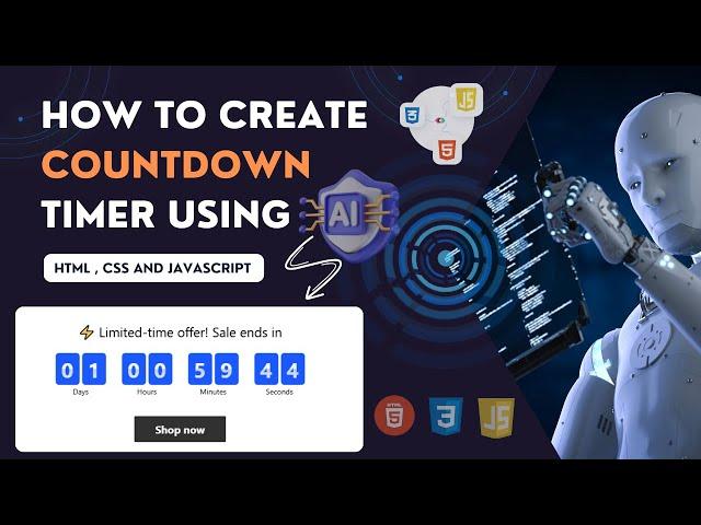 How to Create a Countdown Timer Using AI - Web Design With AI Tool - HTML , CSS , JAVASCRIPT