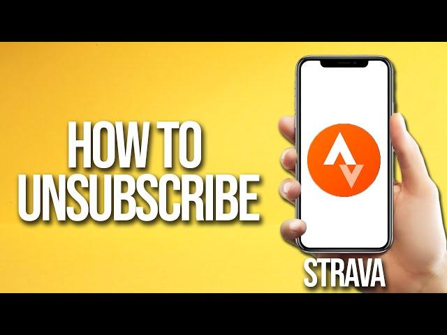 How To Unsubscribe Strava Tutorial