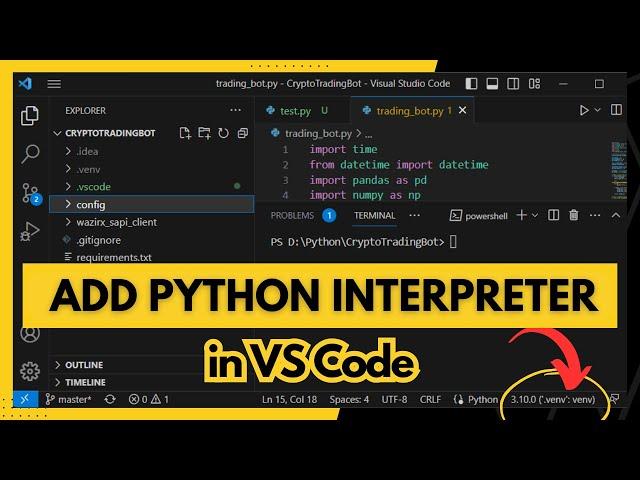 How to Add Python Interpreter in Visual Studio Code - Step By Step