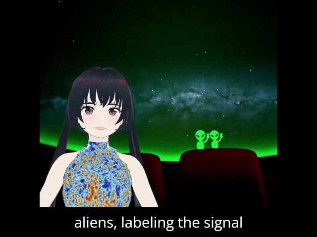 VTuber Explains the Little Green Men Signal in under 60 seconds   @SyzygyAltairCh