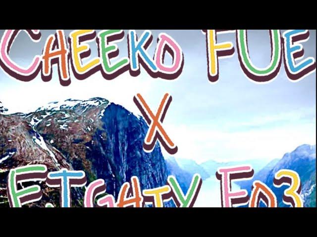 CHEEKO FUE x EIGHTY FO3 “HOW I DID IT”BY @FANYY_808SHOT & EDITED BY: @FYEGRAFIX #cheekofur