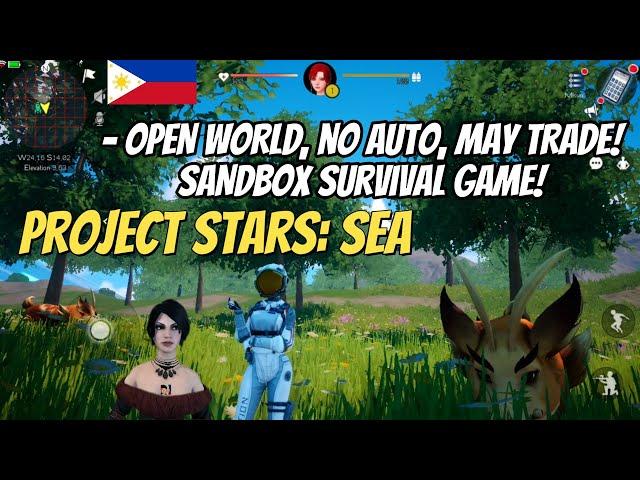 Project Stars SEA - No Auto, May Trade (Open World Sandbox) Survival Game Android Gameplay Review Ph
