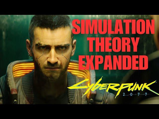 Cyberpunk 2077 Simulation Theory Expanded