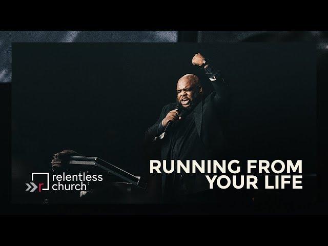 Running From Your Life | Pastor John Gray