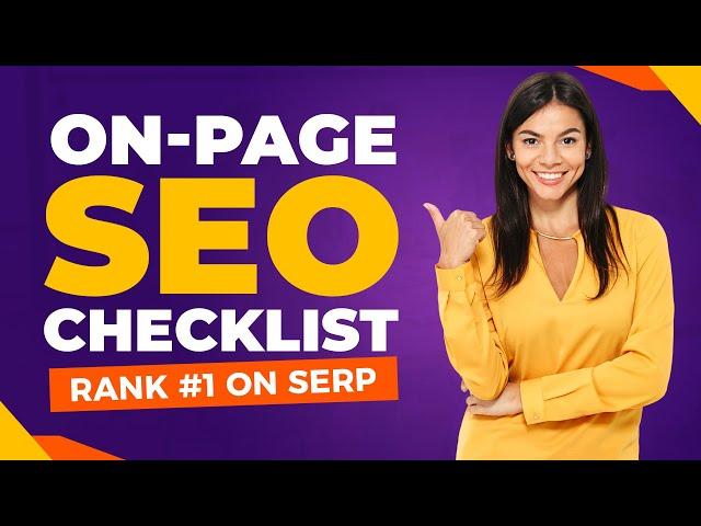 On-Page SEO Checklist 2022: 10 Tips to Dominate the SERPs