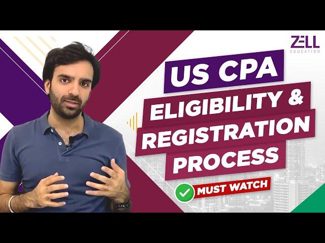 US CPA: Eligibility Criteria and Registration Process @ZellEducation