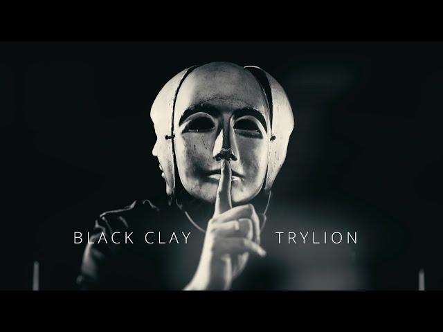 Trylion - Black Clay II - 2023 - (Official Music Video)