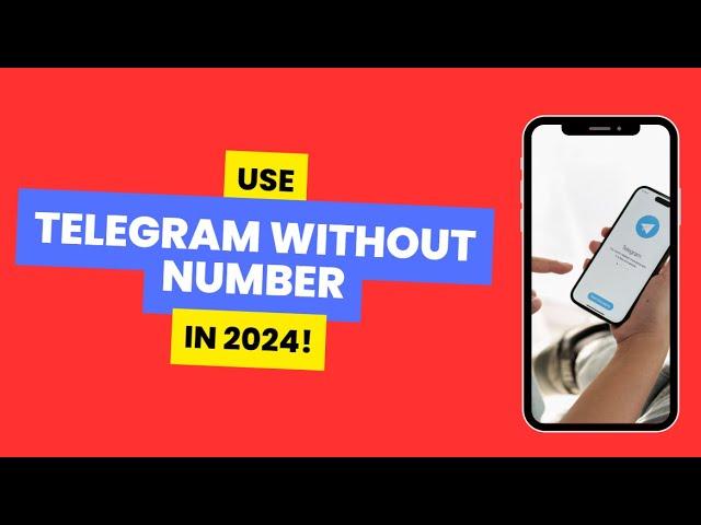 How to Use Telegram Without Phone Number   How to Create Telegram Account Without Number 2024!