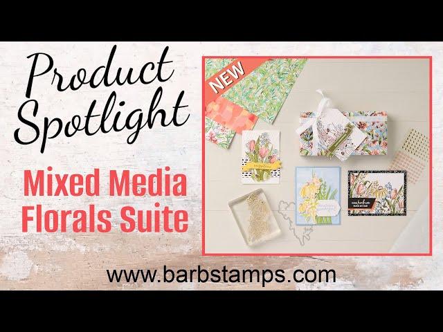 Mixed Media Florals - Product Spotlight