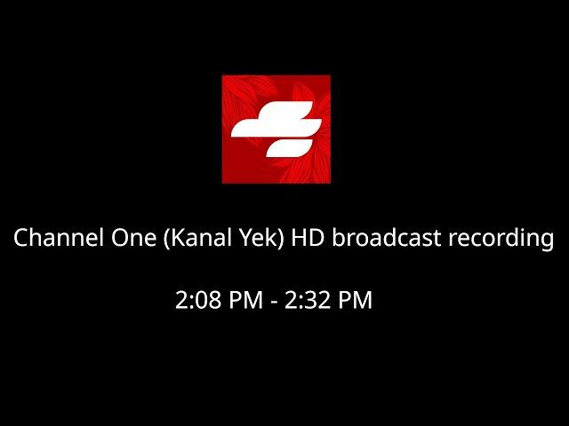 Channel One (Kanal Yek) HD broadcast recording, JAN 7 2025