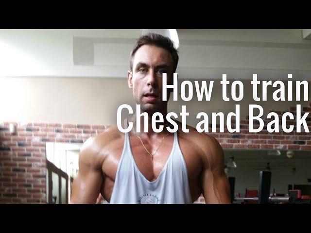 How to Train  Back- Chest