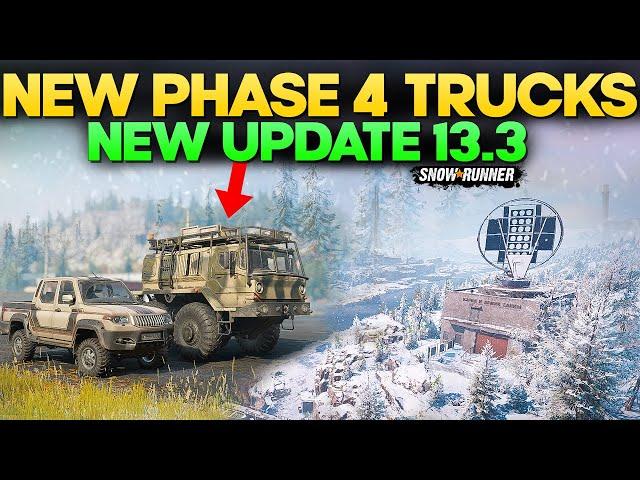 New Phase 4 Update 13.3 New Trucks in SnowRunner Everything You Need to Know