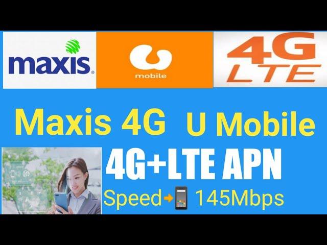 u mobile apn setting and maxis 4g20maxis 4g+ | new APN 2021