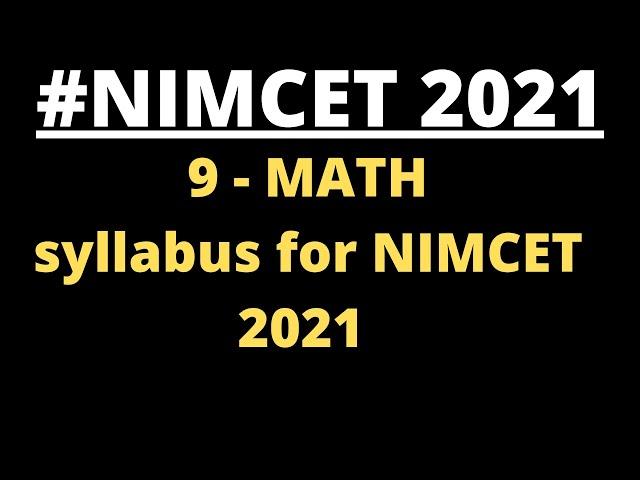 9 - Maths syllabus for NIMCET 2021 || #education4all