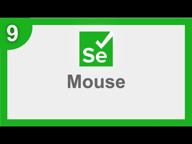 Selenium 4 Beginner Tutorial 9 | Mouse Actions