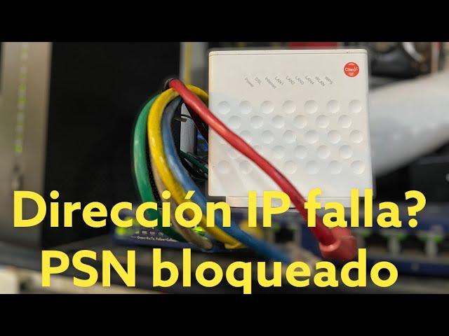 Bloqueo de dirección IP por Sony PSN / Como resolverlo de manera sencilla ?