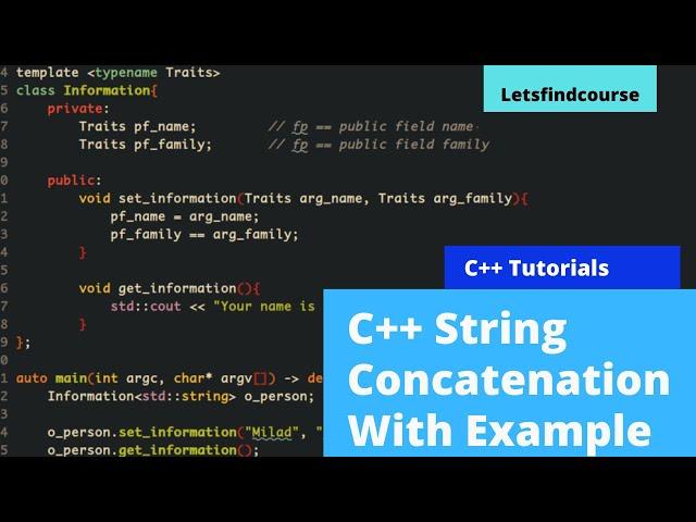 C++ String Concatenation With Example - C++ Tutorial | Letsfindcourse