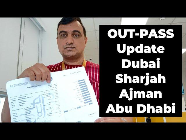 OUT-PASS Dubai / Sharjah / Abu Dhabi / Ajman All Emirates