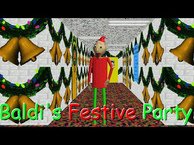 Baldi's Festive Party (Baldi Mod)