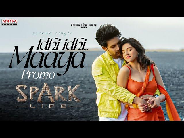 Idhi Idhi Maaya Song Promo | SPARK | Vikranth, Mehreen Pirzada | Hesham Abdul Wahab | Shreya Ghoshal