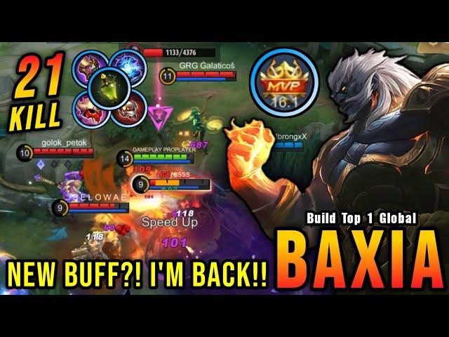 NEW BUFF!! 21 Kills Baxia New Build 100% Deadly & Tanky!! - Build Top 1 Global Baxia ~ MLBB