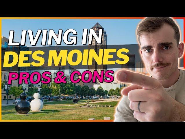 TOP 5 PROS and CONS of Living in Des Moines Iowa