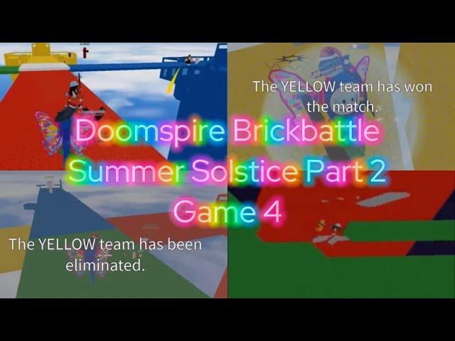 Doomspire Brickbattle | Summer Solstice Part 2 | Game 4 | With Friends | Roblox