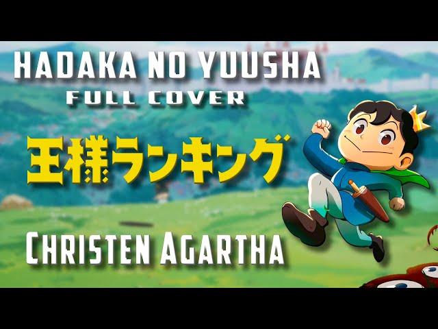 Hadaka No Yuusha |「Cover Español」| Ousama Ranking | Op 2 | ChristenAgartha