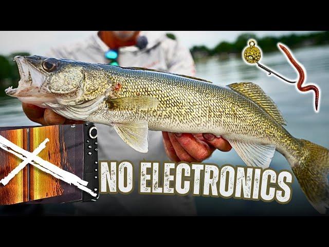 How to Fish Walleye with NO ELECTRONICS!