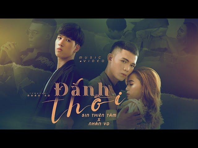 Đành Thôi | Sin Thiện Tâm x Nhân VD ( HMG ) | Official Music Video