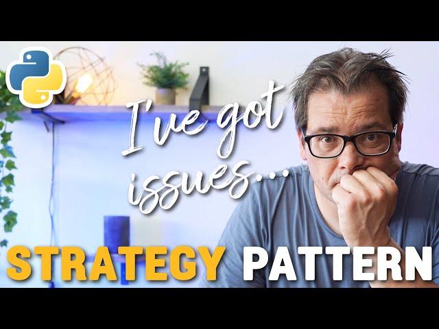 Solving A Common Issue With The Strategy Pattern // In Python