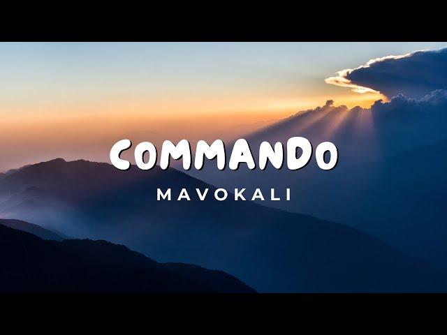 Mavokali - Commando (Lyrics)