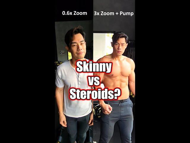 Skinny vs Steroids