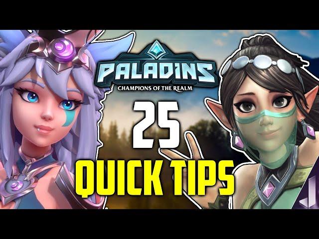 25 Quick Tips to get Better at Paladins