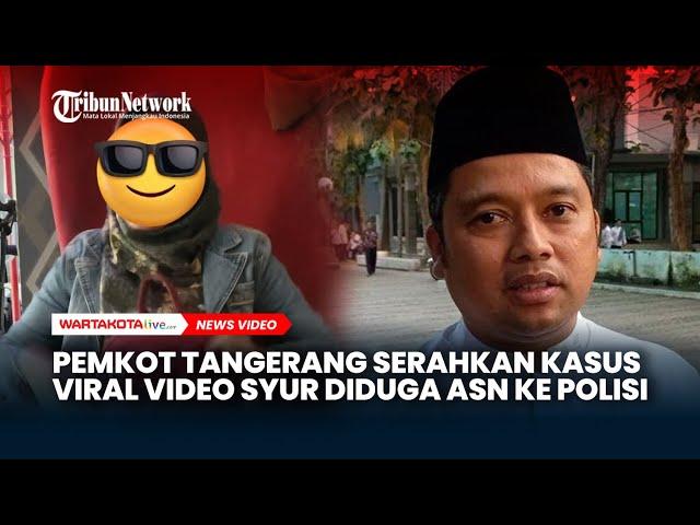 Pemkot Tangerang Serahkan Kasus Video Syur ASN Viral ke Pihak Kepolisian