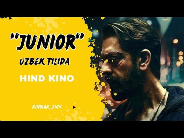  "Junior" - Sovuq qonli qotil, / Hind KINO / Uzbek tilida / 2025 Premyera  #hinchaТаржима_Кинолар