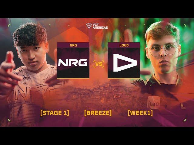 NRG vs LOUD - VCT Americas Stage 1 - W1D1 - Map 1