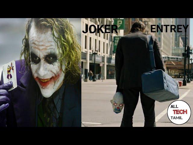 JOKER ENTERY TAMIL DARK NIGHT.All TECH TAMIL