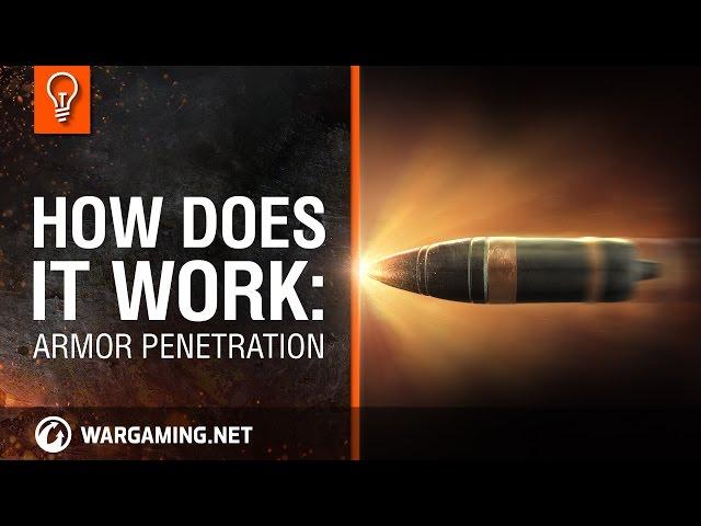 World of Tanks - Explaining Mechanics: Armor Penetration