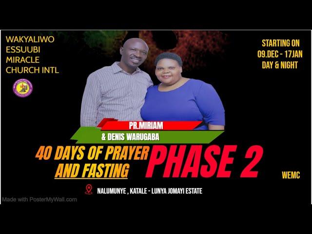 FRIDAY OVERNIGHT SERVICE | PR.NASAYI JULIUS | WEMC | 40 DAYS OF PRAYER & FASTING | PHASE 2 | DAY 25