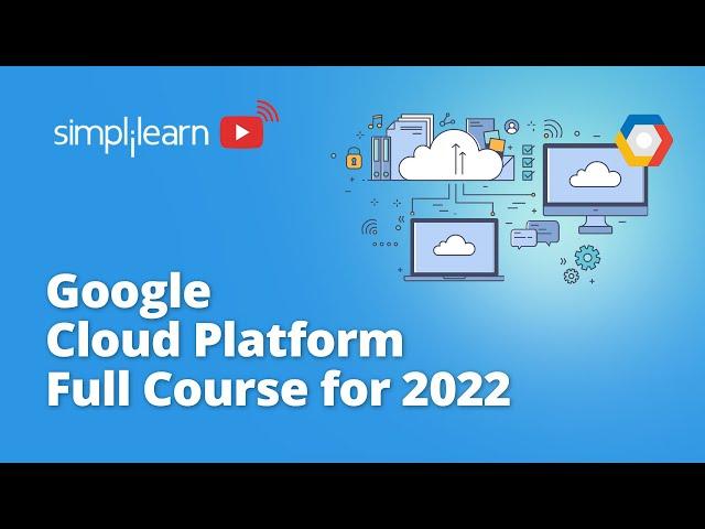 Google Cloud Platform Full Course 2024 | Google Cloud Platform Tutorial | GCP Course | Simplilearn