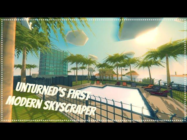 Unturned's First Modern Skyscraper | Cinematic