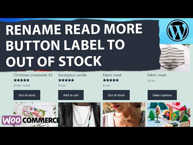 How to Rename Read More Button Label to Out of Stock in WooCommerce Shop / Category / Loop Pages